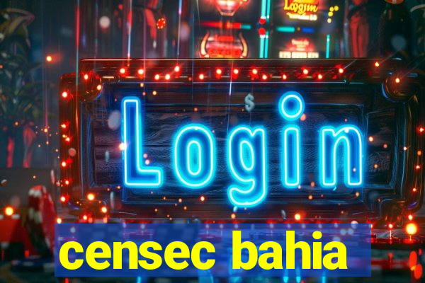 censec bahia